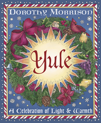 Yule: a Celebration of Light & Warmth