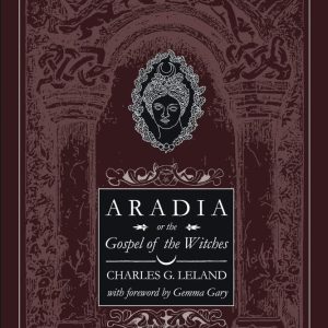 Aradia or the Gospel of the Witches